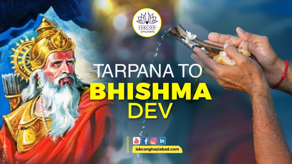 Tarpana to Bhishma Dev 