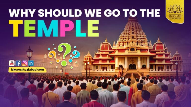 Why should we go to temple